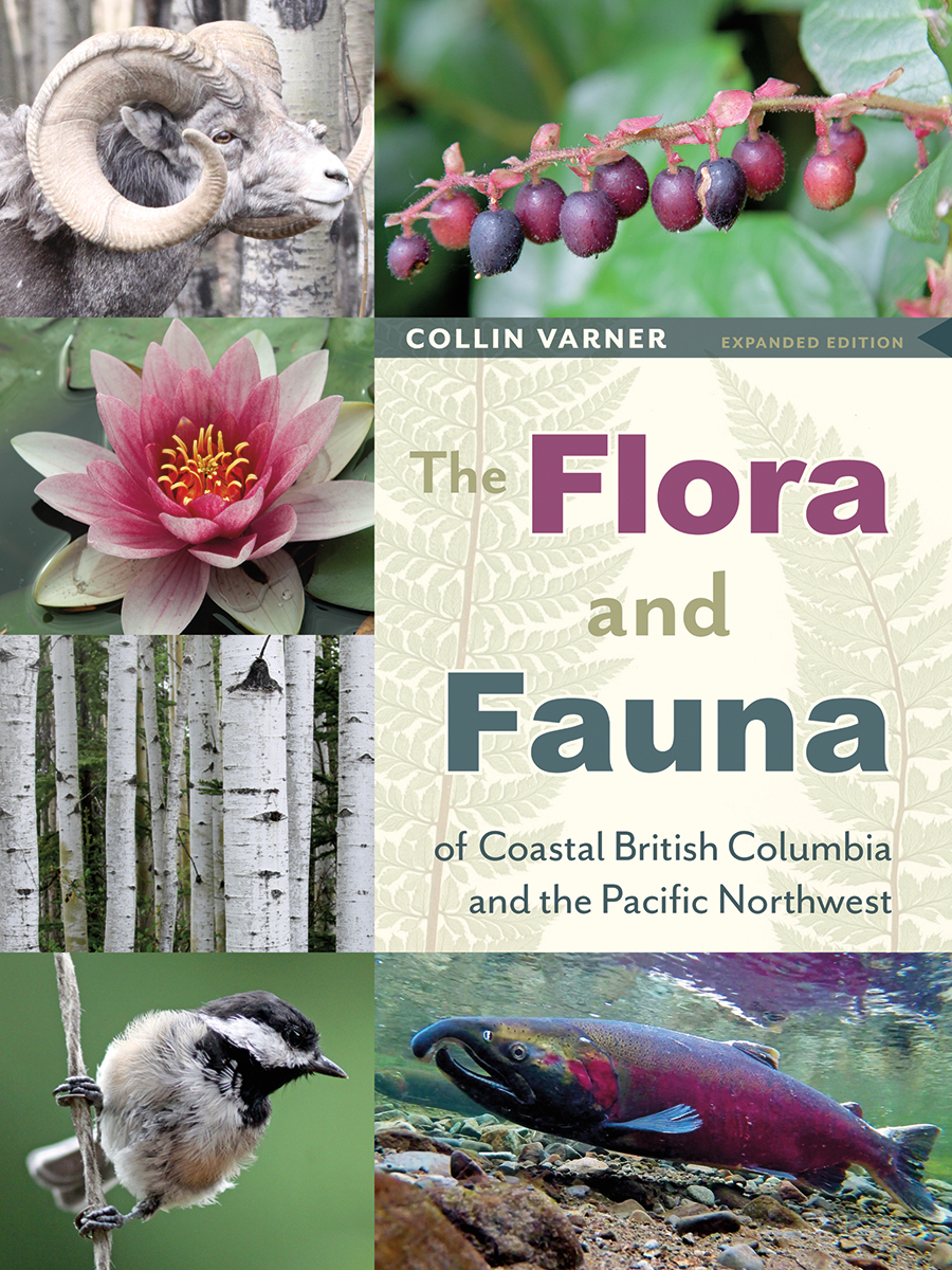 The Flora and Fauna of Coastal British Columbia and the Pacific Northwest Expanded Edition Book Cover 